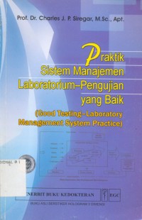 Image of PRAKTIK SISTEM MANAJEMEN LABORATORIUM-PENGUJIAN YANG BAIK