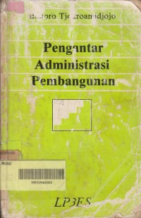 Image of PENGANTAR ADMINISTRASI PEMBANGUNAN