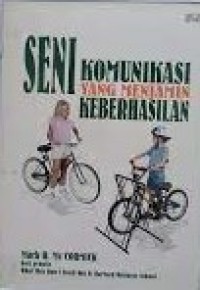 Image of SENI KOMUNIKASI YANG MENJAMIN KEBERHASILAN