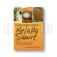 Image of CARA CERDAS MENGGELOLA PERKEBUNAN KELAPA SAWIT