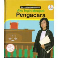 Image of AKU INGIN MENJADI PENGACARA