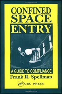 Image of Confined Space Entry A Guide To Compliance