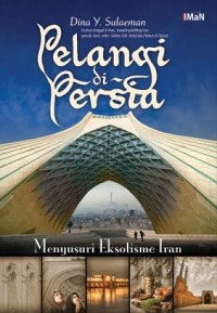 Image of Pelangi di persia menyusuri eksotisme iran