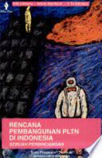 Image of RENCANA PEMBANGUNAN PLTN DI INDONESIA SEBUAH PERBINCANGAN