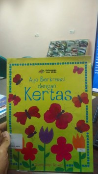Image of Ayo Berkreasi Dengan Kertas