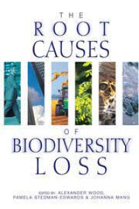 Image of THE ROOT CAUSES OF BIODIVERSITY LOSS
