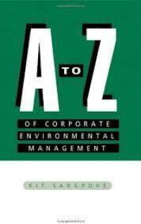 Image of A TO Z OF CORPORATE ENVIRONMENTAL MANAGEMENT