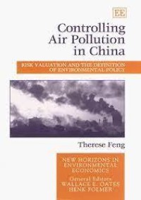 Image of Controlling Air Pollution in China : Risk Valuation and the Definition of Environmental Policy