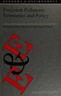 Image of Persistant Pollutants : Economics ang Policy