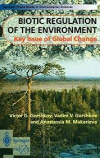 Image of BIOTIC REGULATION OF THE ENVIRONMENT KEY ISSUE OF GLOBAL CHANGE