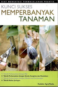 Image of Kunci Sukses Memperbanyak Tanaman
