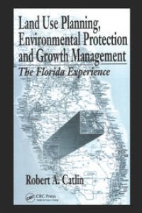 Image of LAND USE PLANNING, ENVIRONMENTAL PROTECTION AND GROWTH MANAGEMENT
