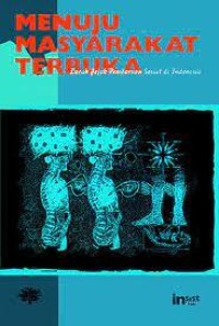 Image of MENUJU MASYARAKAT TERBUKA: LACAK JEJAK PEMBARUAN SOSIAL DI INDONESIA
