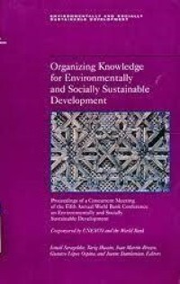 Image of ORGANIZING KNOWLEDGE FOR ENVIRONMENTALLY AND SOCIALLY SUSTAINABLE DEVELOPMENT