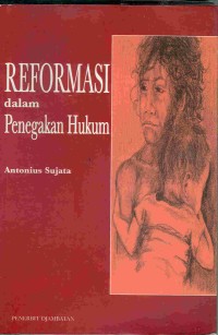 Image of Reformasi  dalam penegakan hukum