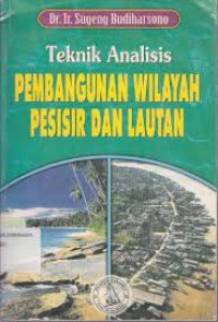 Image of TEKNIK ANALISIS PEMBANGUNAN WILAYAH PESISIR DAN LAUTAN