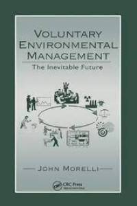 Image of VOLUNTARY ENVIRONMENTAL MANAGEMENT: THE INEVITABLE FUTURE
