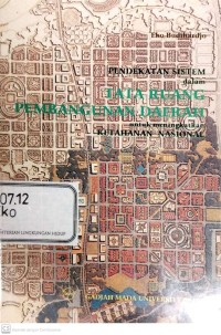 Image of Pendekatan Sistem dalam Tata Ruang  Pembangunan Daerah
