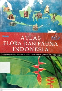 Image of ASTLAS FLORA DAN FAUNA INDONESIA