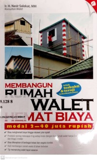Image of Membangun Rumah Walet Hemat Biaya Modal 2-40 juta rupiah