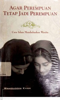 Image of Agar Perempuan Tetap Jadi Perempuan