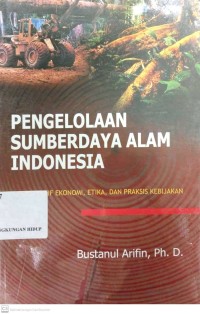 Image of Pengelolahan Sumberdaya Alam Indonesia