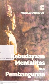 Image of Kebudayaan Mentalitas Dan Pembangunan