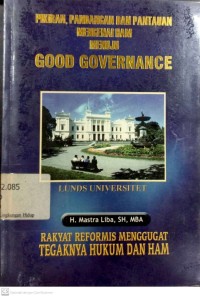 Image of Pikiran, Pandangan dan Pantauan Mengenai HAM menuju GOOD GOVERNANCE