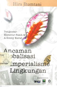 Image of Ancaman Globalisasi & Imperialisme Lingkungan
