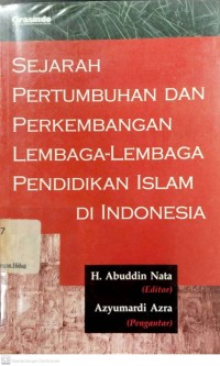 Image of Sejarah Pertumbuhan Dan Perkembangan Lembaga-Lembaga Pendidikan Islam Di Indonesia