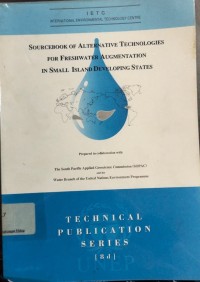 Image of SOURCEBOOK OF ALTERNATIVE TECHNOLOGIES FOR FRESHWATER AUGMENTATION IN SMALL ISLAND DEVELOPING STATES