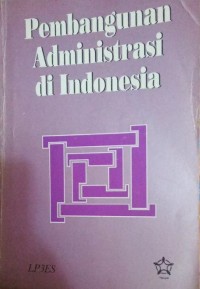 Image of PEMBANGUNAN ADMINTRASI DI INDONESIA