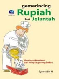 Image of Gemerincing Rupiah dari Minyak Jelantah