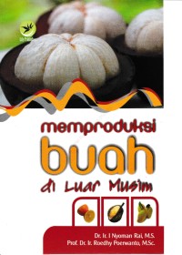 Image of Memproduksi Buah Di Luar Musim