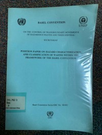 Image of POSITION PAPER ON HAZARD CHARACTERIZATION AND CLASSIFICATION OF WASTES WITHIN THE FRAMEROWR OF BASEL CONVENTION