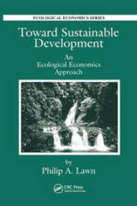 Image of TOWARD SUSTAINABLE DEVELOPMENT : An Ecological Economics Approch