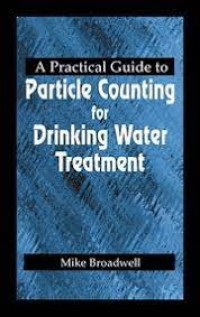 Image of A Practical Guide to: Particle Counting for Drinking Water Treatment