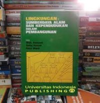 Image of LINGKUNGAN: Sumberdaya Alam dan Kependudukan Dalam Pembangunan