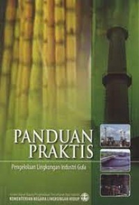Image of PANDUAN PRAKTIS: Pengelolaan Lingkungan Industri Gula