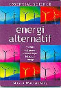 Image of energi alternatif : Panduan bagi pemula ke masa depan teknologi energi