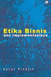 Image of Etika Bisnis dan Implementasinya