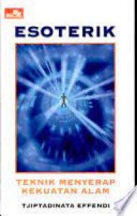 Image of Esoterik : Teknik Menyerap Kekuatan Alam