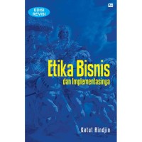 Image of Etika Bisnis dan Implementasinya