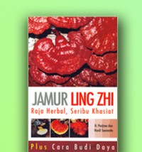 Image of Jamur Ling Zhi : Raja Herbal, Seribu Khasiat