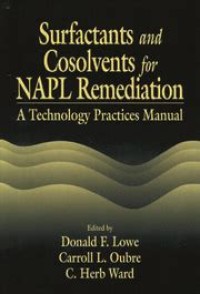 Image of Surfactants And Cosolvents For NAPL Remediation A Technology Practices Manual