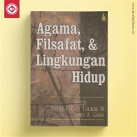 Image of Agama, Filsafat, & Lingkungan Hidup